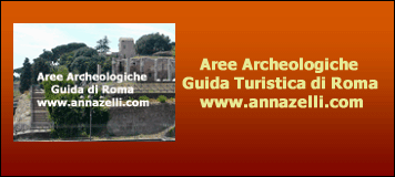 LE AREE ARCHEOLOGICHE DI ROMA