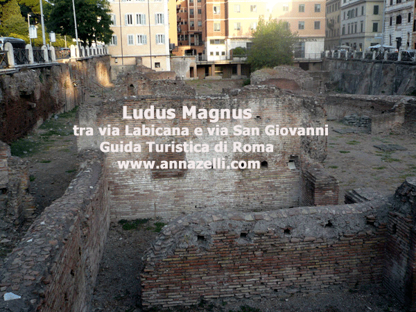 LUDUS MAGNUS, ROMA, AREA ARCHEOLOGICA, VIA SAN GIOVANNI IN LATERANO