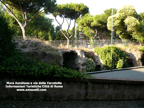 MURA AURELIANE A VIA DELLA FERRATELLA, ROMA