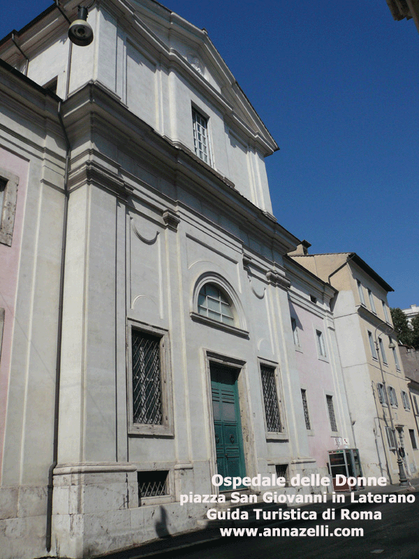 OSPEDALE DELLE DONNE VIA SAN GIOVANNI IN LATERANO ROMA