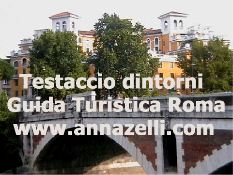 ROMA TESTACCIO E DINTORNI