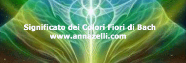 SIGNIFICATO DEI COLORI E FIORI DI BACH