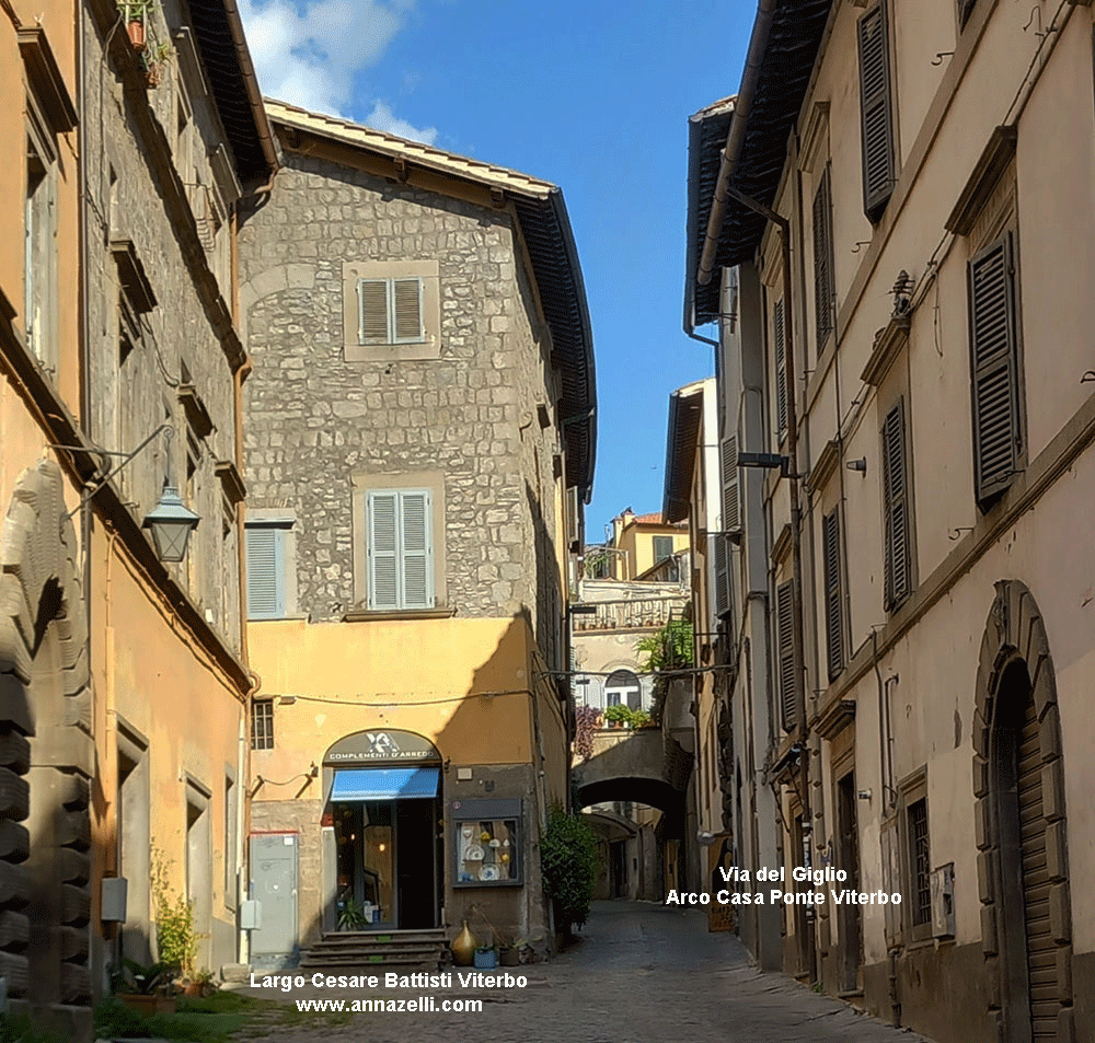 arco casa ponte via del giglio viterbo centro info foto anna zelli