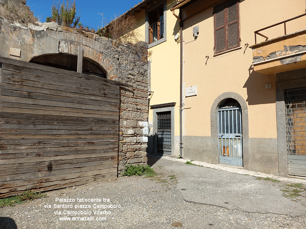 palazzo fatiscente tra via Santoro, piazza Campoboio e via Campoboio Viterbo