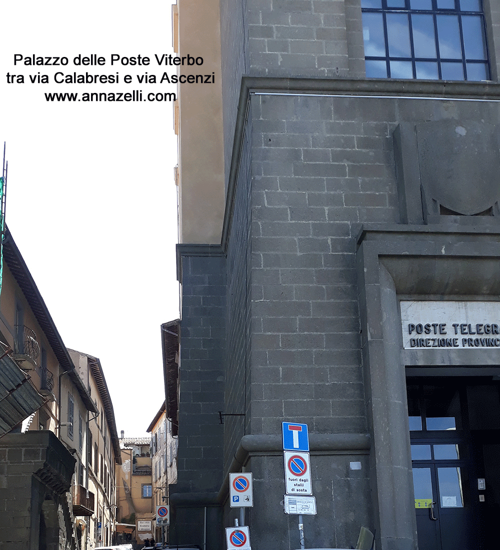 palazzo delle poste viterbo tra via calabresi e via ascenzi centro storico info foto anna zelli