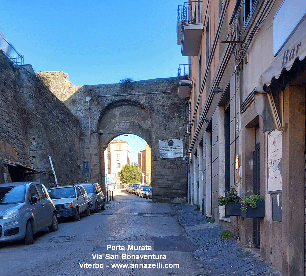 viterbo via san bonaventura verso la porta murata viterbo centro info e foto anna zelli