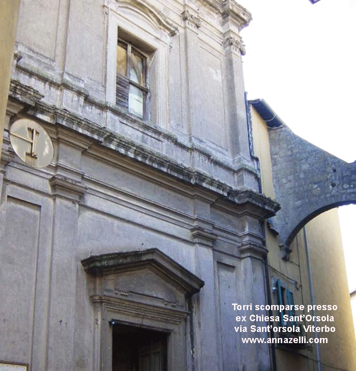 torri scomparse presso chiesa sant'orsola via sant'orsola viterbo